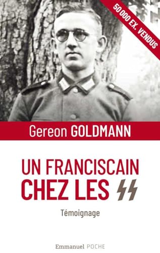 Un franciscain chez les SS: Témoignage