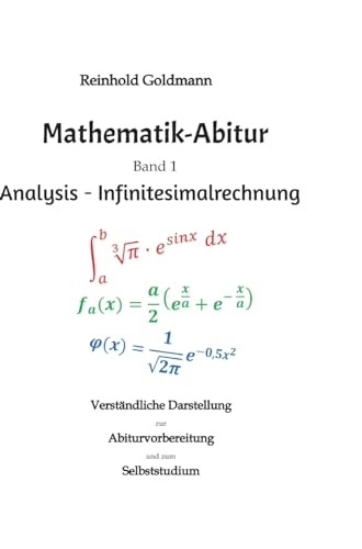 Mathematik-Abitur Band 1: Analysis - Infinitesimalrechnung von tredition