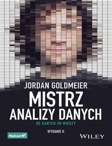 Mistrz analizy danych.: Od danych do wiedzy von Helion