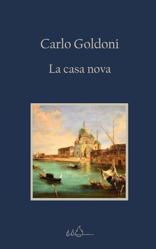 La casa nova: Edizione Integrale von Independently published