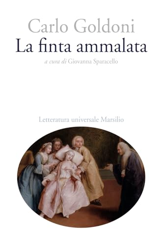 La finta ammalata (Letteratura universale) von Marsilio