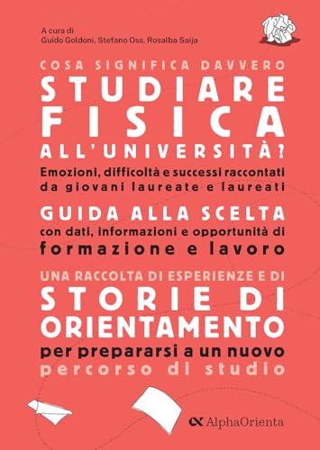 Cosa significa davvero studiare Fisica all'università? (Orientamento) von Alpha Test