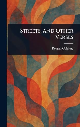 Streets, and Other Verses von Anson Street Press