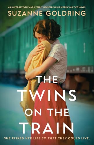 The Twins on the Train: An unforgettable and utterly heartbreaking World War Two novel von Bookouture