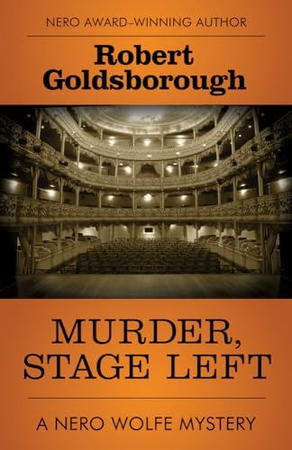 Murder, Stage Left (The Nero Wolfe Mysteries)