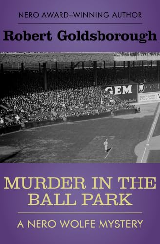 Murder in the Ball Park (The Nero Wolfe Mysteries) von Mysterious Press