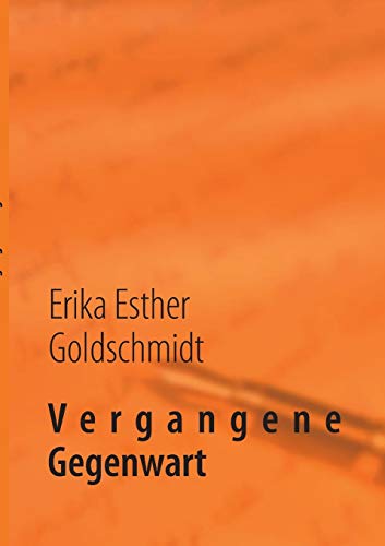 Vergangene Gegenwart Vergangene Gegenwart