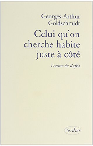 Celui qu'on cherche habite juste à côté (0000): Lecture de Kafka