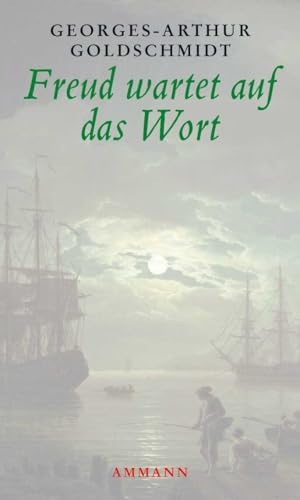Freud wartet auf das Wort: Freud und die deutsche Sprache II von FISCHERVERLAGE
