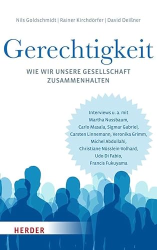Gerechtigkeit: Wie wir unsere Gesellschaft zusammenhalten von Verlag Herder