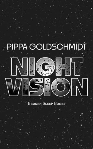 Night Vision von Broken Sleep Books