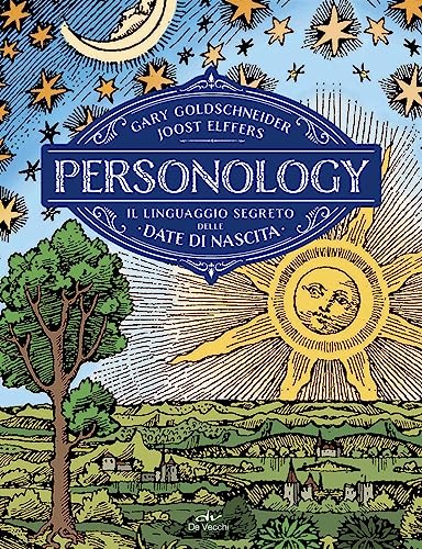 Personology. Il linguaggio segreto delle date di nascita (Astrologia) von De Vecchi
