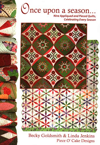 Once upon a Season: Nine Appliqued and Pieced Quilts, Celebrating Every Season von C&T Publishing