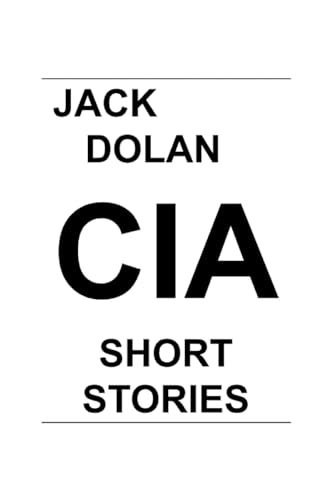 Jack Dolan CIA Short Stories von Lulu