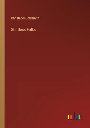 Shiftless Folks von Outlook Verlag