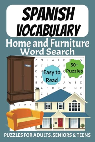 Home and Furniture in Spanish Word Search Puzzle Book: Word Searches with Easy to Read Print Spanish Vocabulary about Home and Furniture | 6x9 inches, ... Holidays and Free Times | Fun Memory Exercise Home and Furniture in Spanish Word Search Puzzle Book: Word Searches with Easy to Read Print Spanish Vocabulary about Home and Furniture | 6x9 inches, ... Holidays and Free Times | Fun Memory Exercise von Independently published