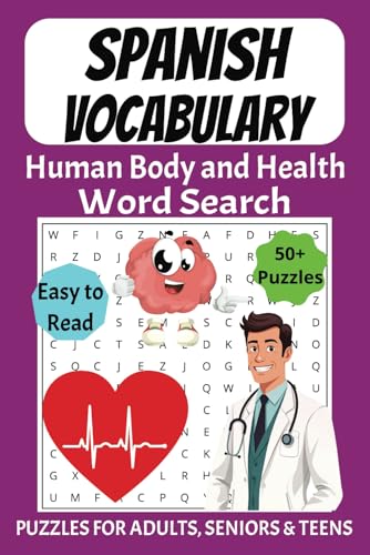 Human Body and Health in Spanish Word Search Puzzle Book: Word Searches with Easy to Read Print Spanish Vocabulary about Human Body and Health | 6x9 ... Holidays and Free Times | Fun Memory Exercise Human Body and Health in Spanish Word Search Puzzle Book: Word Searches with Easy to Read Print Spanish Vocabulary about Human Body and Health | 6x9 ... Holidays and Free Times | Fun Memory Exercise von Independently published