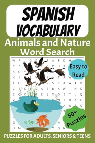 Spanish Animals and Nature Word Search Puzzle Book: Word Searches with Easy to Read Print about Animals and Nature Spanish Vocabulary -6x9 inches, 110 ... Holidays and Free Times | Fun Memory Exercise Spanish Animals and Nature Word Search Puzzle Book: Word Searches with Easy to Read Print about Animals and Nature Spanish Vocabulary -6x9 inches, 110 ... Holidays and Free Times | Fun Memory Exercise von Independently published