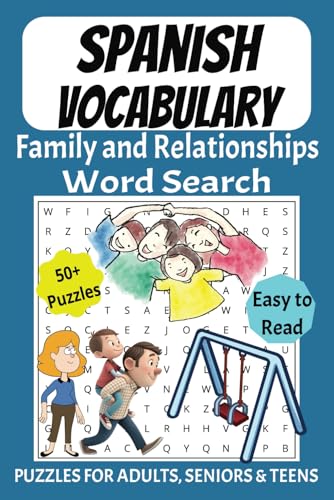Spanish Vocabulary Word Search Puzzle Book: Word Searches with Easy to Read Print Spanish Vocabulary about Family and Relationships | 6x9 inches, 110 ... Holidays and Free Times | Fun Memory Exercise Spanish Vocabulary Word Search Puzzle Book: Word Searches with Easy to Read Print Spanish Vocabulary about Family and Relationships | 6x9 inches, 110 ... Holidays and Free Times | Fun Memory Exercise von Independently published