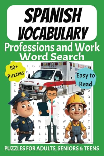 Spanish Vocabulary Word Search Puzzle Book: Word Searches with Easy to Read Print Spanish Vocabulary about Professions and Work | 6x9 inches, 110 ... Holidays and Free Times | Fun Memory Exercise Spanish Vocabulary Word Search Puzzle Book: Word Searches with Easy to Read Print Spanish Vocabulary about Professions and Work | 6x9 inches, 110 ... Holidays and Free Times | Fun Memory Exercise von Independently published