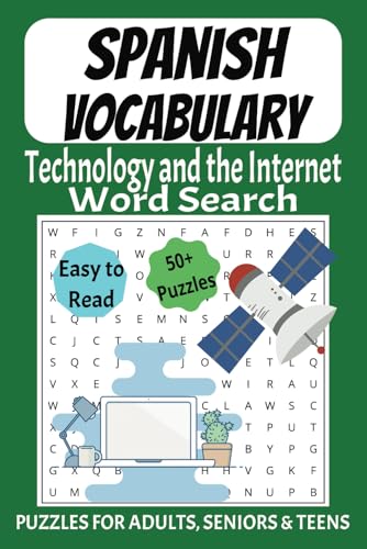 Spanish Word Search Puzzle Book: Word Searches with Easy to Read Print Spanish Vocabulary about Technology and the Internet | 6x9 inches, 110 pages | ... Holidays and Free Times | Fun Memory Exercise Spanish Word Search Puzzle Book: Word Searches with Easy to Read Print Spanish Vocabulary about Technology and the Internet | 6x9 inches, 110 pages | ... Holidays and Free Times | Fun Memory Exercise von Independently published