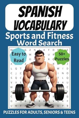 Sports and Fitness on Spanish Word Search Puzzle Book: Word Searches with Easy to Read Print about Spanish Vocabulary on Sports and Fitness | 6x9 ... Holidays and Free Times | Fun Memory Exercise Sports and Fitness on Spanish Word Search Puzzle Book: Word Searches with Easy to Read Print about Spanish Vocabulary on Sports and Fitness | 6x9 ... Holidays and Free Times | Fun Memory Exercise von Independently published