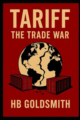 Tariff: The Trade War von Independently published