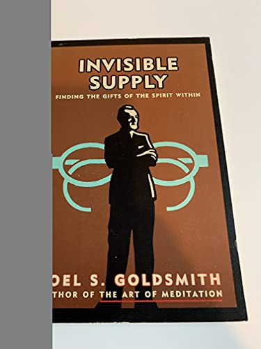 Invisible Supply: Finding the Gifts of the Spirit Within