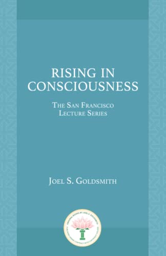 Rising in Consciousness: The San Francisco Lecture Series