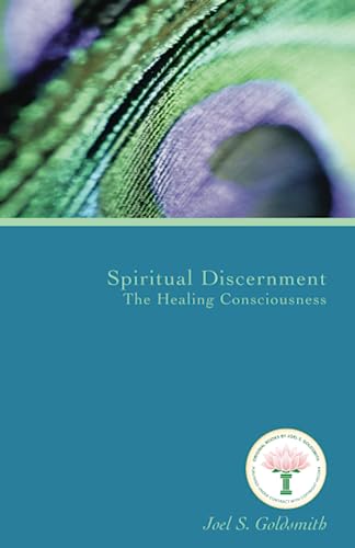 Spiritual Discernment - the Healing Consciousness (Letters)