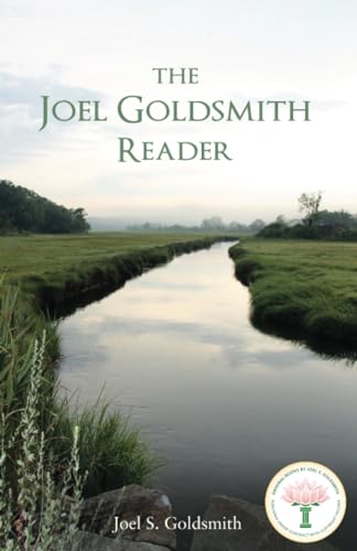 The Joel Goldsmith Reader