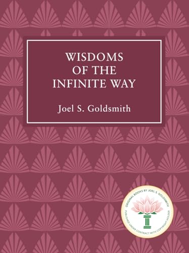 Wisdoms of the Infinite Way von CreateSpace Independent Publishing Platform