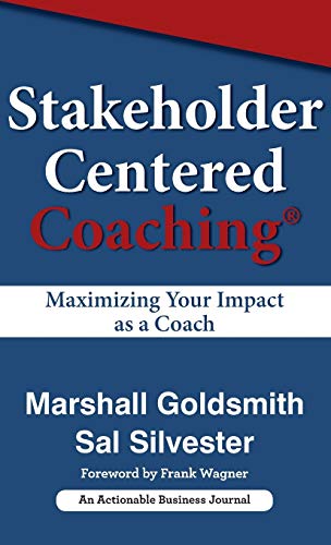 Stakeholder Centered Coaching: Maximizing Your Impact as a Coach von Thinkaha