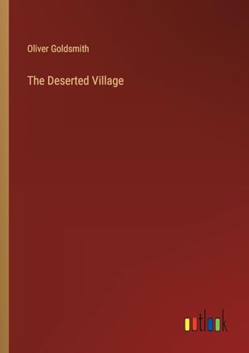 The Deserted Village von Outlook Verlag
