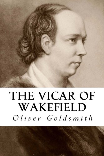 The Vicar of Wakefield The Vicar of Wakefield von CreateSpace Independent Publishing Platform