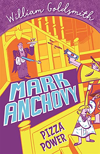 Pizza Power (Mark Anchovy, 3) von Piccadilly Press