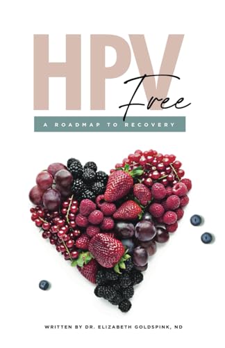 Reversing HPV Naturally: A Roadmap to Recovery von selfpublishing.com