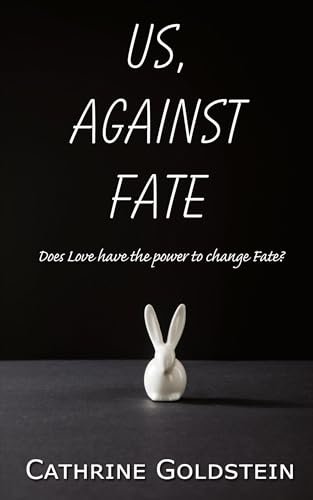 Us, Against Fate von The Wild Rose Press