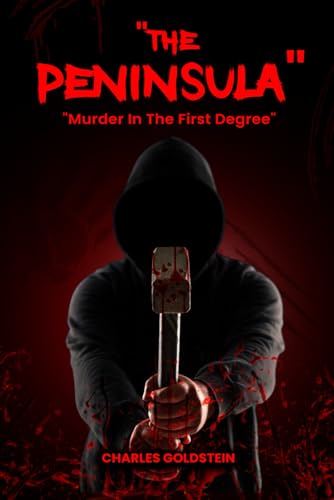 "THE PENINSULA": "Murder In The First Degree" von The Writers Tree