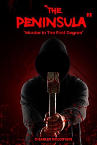 "THE PENINSULA": "Murder In The First Degree" von The Writers Tree