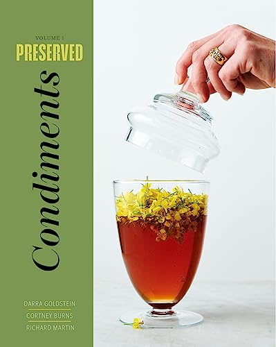 Condiments: 25 Recipes (Preserved, 1)
