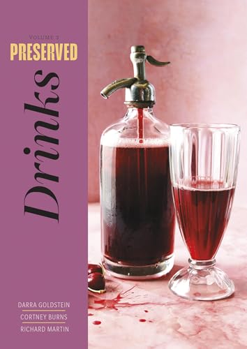 Preserved Drinks: 25 Recipes von Hardie Grant Books