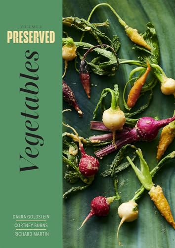 Preserved - Vegetables: 25 Recipes