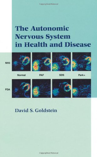 The Autonomic Nervous System in Health and Disease (Neurological Disease and Therapy, Band 51)