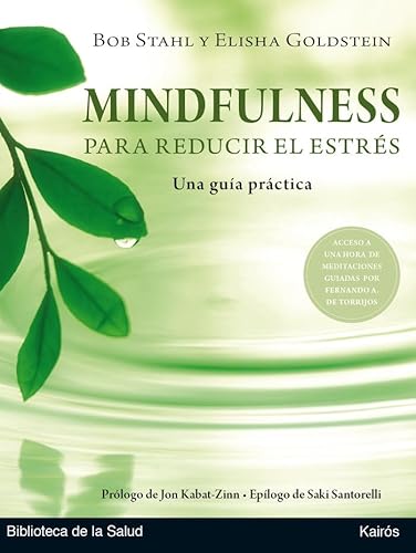 Mindfulness para reducir el estrés : una guía práctica (Biblioteca de la Salud) von Editorial Kairós