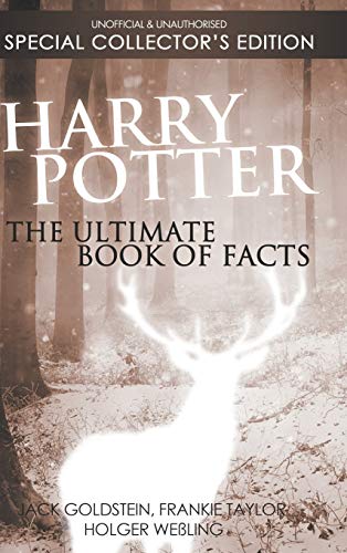 Harry Potter: The Ultimate Book of Facts: Special Collector's Edition Harry Potter: The Ultimate Book of Facts: Special Collector's Edition von Acorn Books