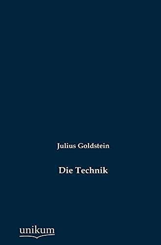 Die Technik von Europaischer Hochschulverlag Gmbh & Co. Kg