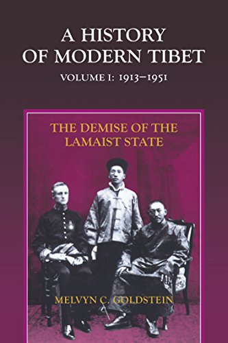 A History of Modern Tibet, Volume 1:: The Demise of the Lamaist State, 1913-1951