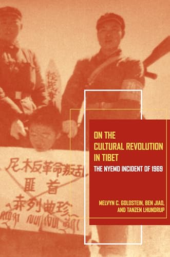 On the Cultural Revolution in Tibet: The Nyemo Incident of 1969