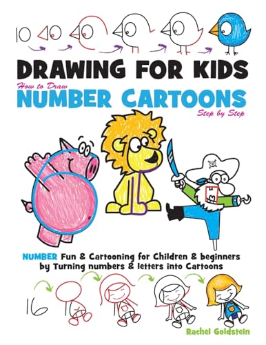 Drawing for Kids How to Draw Number Cartoons Step by Step: Number Fun & Cartooning for Children & Beginners by Turning Numbers & Letters into Cartoons von CREATESPACE